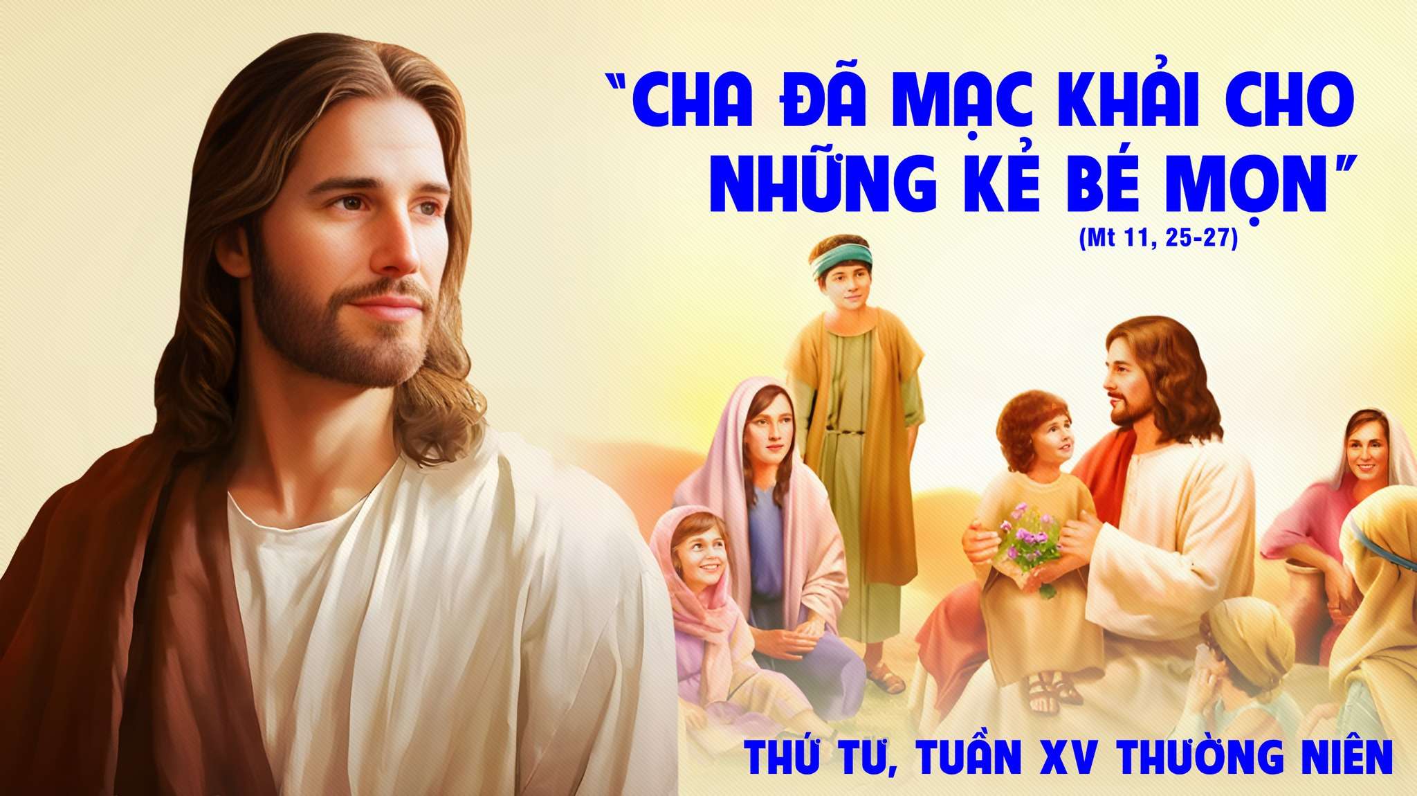 Thứ Tư Tuần XV Mùa Thường Niên - Năm C